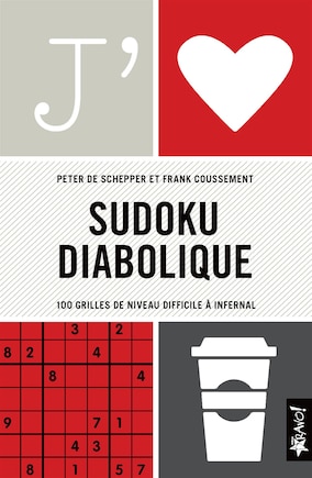 J'aime Sudoku diabolique: 100 grilles de niveau difficile à infernal