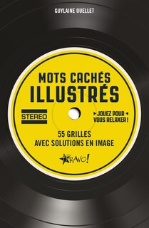 Mots cachés illustrés: 55 grilles avec solutions en image