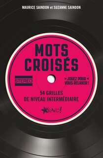 Mots croisés: 54 grilles de niveau intermédiaire