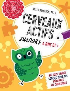 Front cover_CERVEAUX ACTIFS JUNIORS 6 ANS ET +