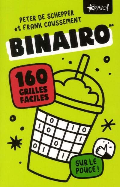 Binairo sur le pouce 160 grilles faciles