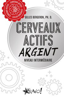 Couverture_CERVEAUX ACTIFS -ARGENT NIVEAU INTERMIDIAIRE