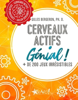 Couverture_Cerveaux actifs - G&eacute;nial !