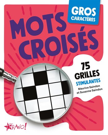 MOTS CROISES -GROS CARACTERES-75 GRILLES: 75 grilles stimulantes