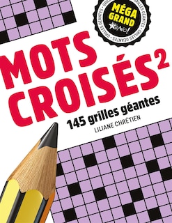 Couverture_Méga grand - Mots croisés 2 : 145 grilles géantes