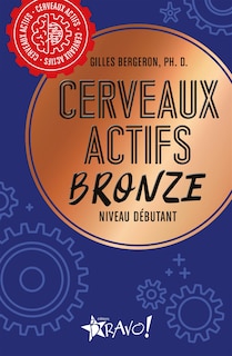 CERVEAUX ACTIFS -OR NIVEAU CHAMPION