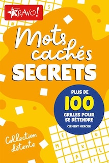 Couverture_MOTS CACHES SECRETS 100 GRILLES POUR SE DÉTENDRE