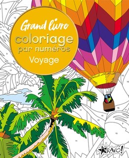 Couverture_Voyage Grand livre de coloriage par numéros