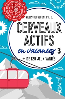 Couverture_Cerveaux actifs en vacances 3