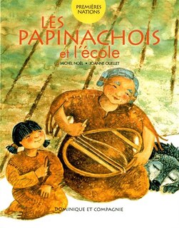 Front cover_Les papinachois et l'&eacute;cole