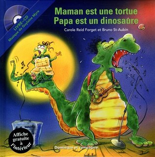 Couverture_Maman est une tortue et papa est un dinosaure