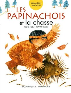 Front cover_Les Papinachois et la chasse