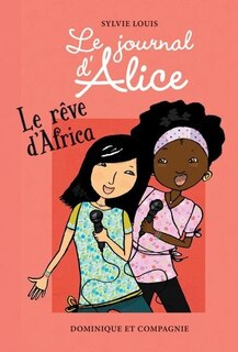 Front cover_Le journal d'Alice tome 12 Le rêve d'Africa
