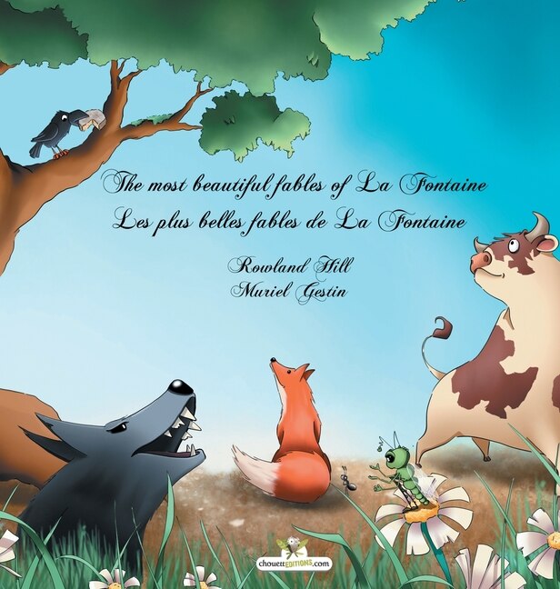 Front cover_The most beautiful fables of La Fontaine - Les plus belles fables de La Fontaine