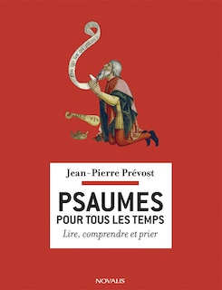 Psaumes pour tous les temps: Lectures et relectures