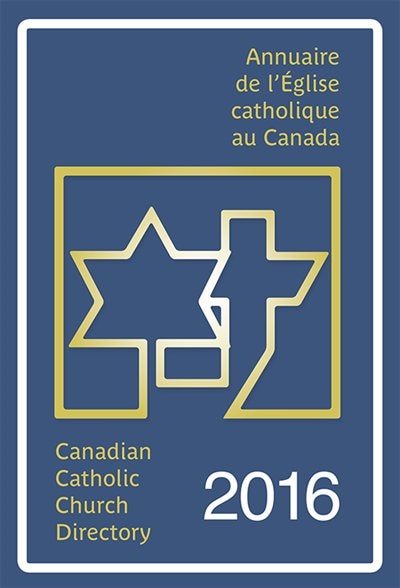 Couverture_Annuaire de l'Église catholique au Canada 2016/Canadian Catholic Church Directory 2016