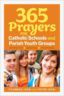 Front cover_365 Prayers for Catholic Schools and Parish Youth Groups