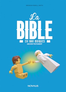 Front cover_La Bible en 1001 briques - L'Ancien Testament