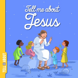 Couverture_Tell Me About Jesus