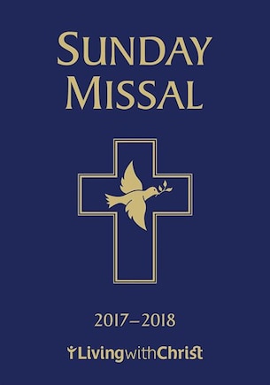 Living With Christ Sunday Missal 2017-2018