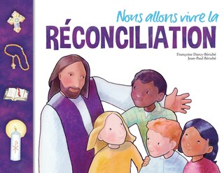 Couverture_Nous allons vivre la réconciliation - livre de l'enfant-guide familial