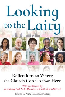 Looking to the Laity: Reflections on Where the Church Can Go from Here