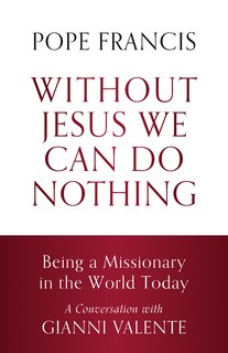 Front cover_Without Jesus We Can Do Nothing