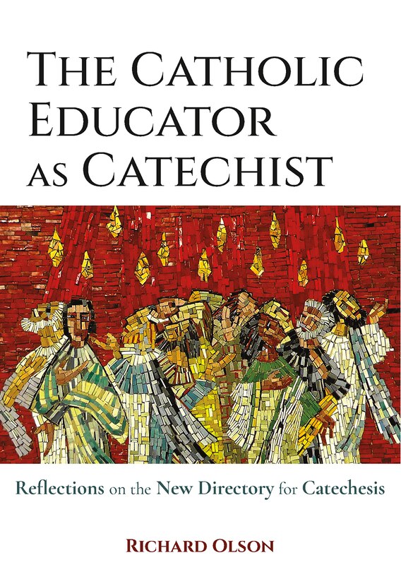 Front cover_The Catholic Educator as Catechist