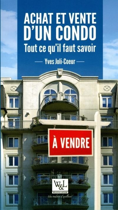 Couverture_Achat et vente d'un condo : tout ce qu'il faut savoir