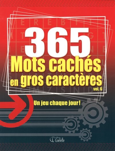 Front cover_365 mots cachés en gros caractères, vol.6 : un jeu chaque jour!