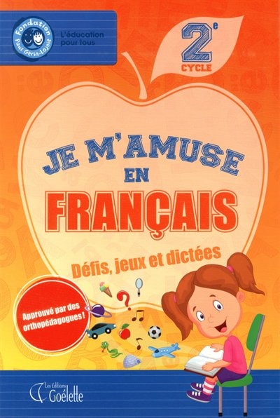 Front cover_Je m'amuse en francais, 2e cycle : en collaboration avec la Fondation Paul Gérin-Lajoie