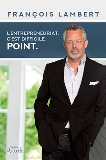Front cover_L' entreprenariat, c'est difficile. Point.