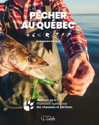 PÊCHER AU QUÉBEC