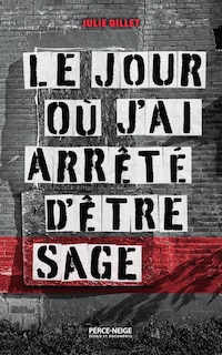 Couverture_Le jour où j'ai arrêté d'être sage