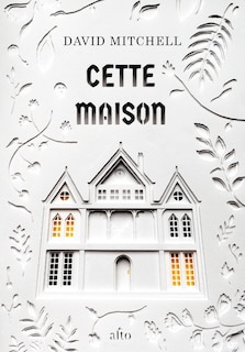 CETTE MAISON