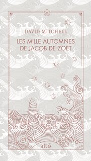 Les mille automnes de Jacob de Zoet