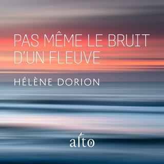 Couverture_Pas même le bruit d'un fleuve
