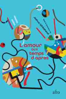 Amour aux temps d'après (L') by Joshua Whitehead