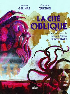 La cité oblique: inspiré par les voyages de Howard Phillips Lovecraft