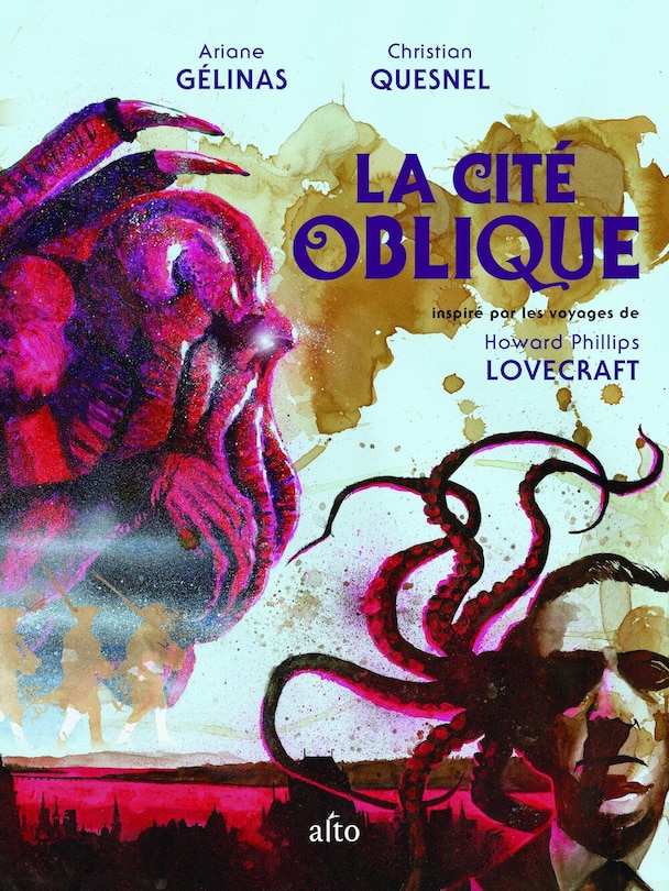 La cité oblique: inspiré par les voyages de Howard Phillips Lovecraft
