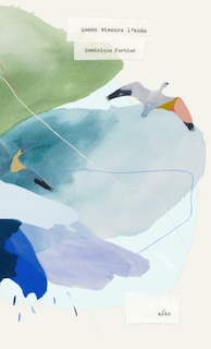 Couverture_Quand viendra l'aube