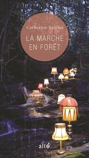 Front cover_La marche en for&ecirc;t