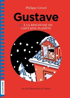 Front cover_GUSTAVE 3 À LA RESCOUSSE DU CAPITAINE PLANÈTE