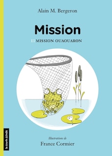 Front cover_Mission Ouaouaron