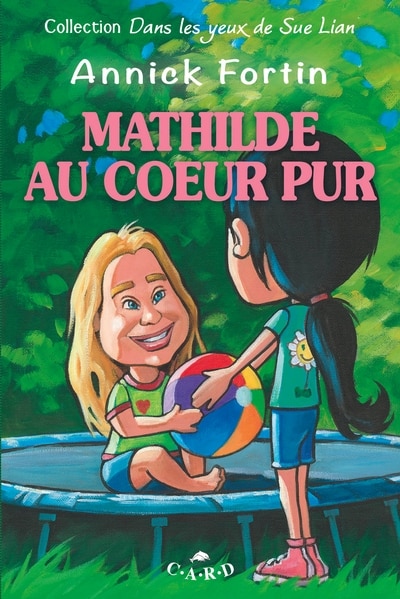 Couverture_Mathilde Au Coeur Pur