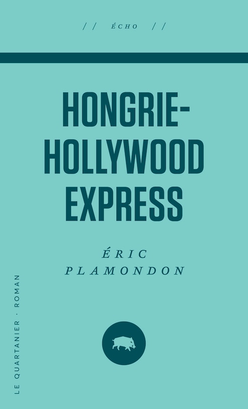 Couverture_Hongrie-Hollywood Express