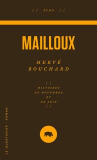 Front cover_Mailloux : histoires de novembre et de juin