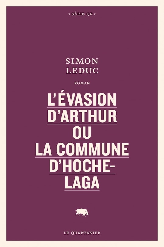 Front cover_L' évasion d'Arthur ou La commune d'Hochelaga