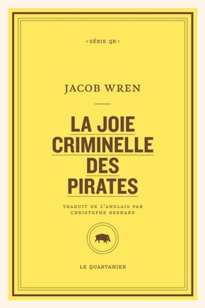 Joie criminelle des pirates (La)