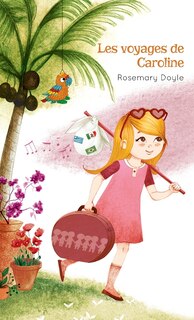 Front cover_Les voyages de Caroline